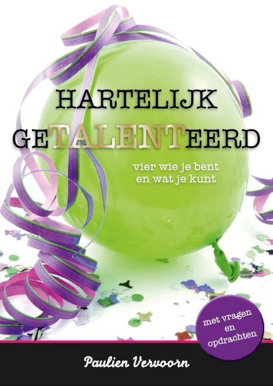 Cover van het boek 'Hartelijk getalenteerd' van Paulien Vervoorn