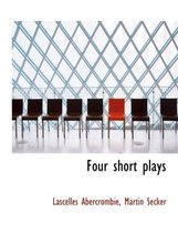 Four Short Plays