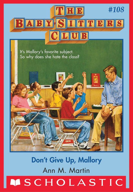 The Baby-Sitters Club 108 - Don't Give Up, Mallory (The Baby ... - cover