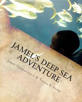 Jamel's Deep Sea Adventure