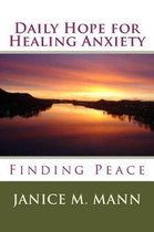 Daily Hope for Healing Anxiety