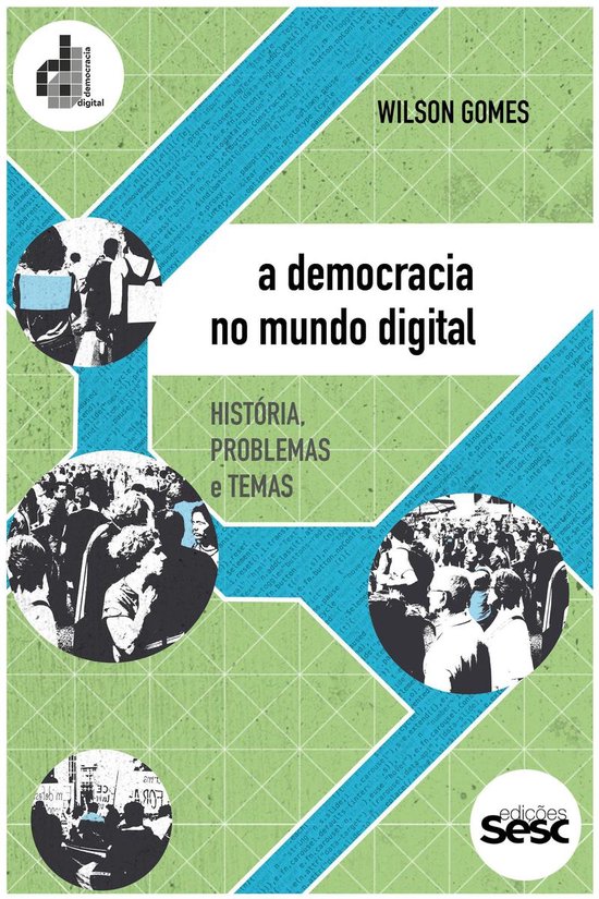 Coleção Democracia Digital - A democracia no mundo digital - cover