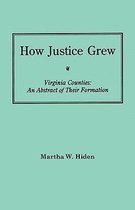 How Justice Grew