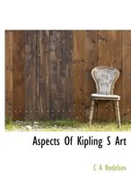 Aspects of Kipling S Art