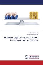 Human Capital Reproduction in Innovation Economy