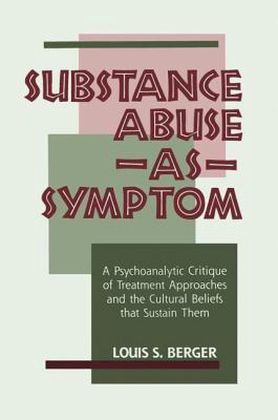 Substance Abuse As Symptom - cover