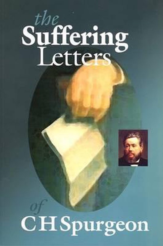 9781870855600 - The Suffering Letters of C H Spurgeon