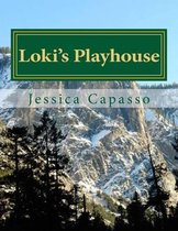 Loki's Playhouse