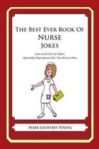 The Best Ever Book of Nurse Jokes
