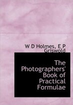 The Photographers' Book of Practical Formulae