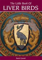 The Little Book of Liver Birds