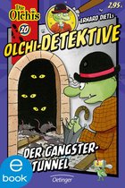 Olchi-Detektive 20 - Olchi-Detektive 20. Der Gangster-Tunnel