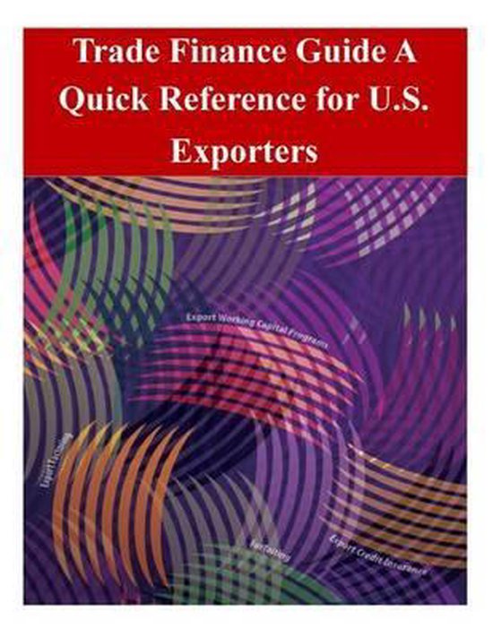 Trade Guide.pdf Trade Finance Guide, U S Department Of Commerce | 9781502375902 ...