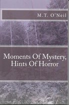 Omslag Moments Of Mystery, Hints Of Horror