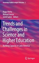 Trends and Challenges in Science and Higher Education