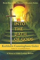 Macsen's Treasure 1 - Into the Path of Gods