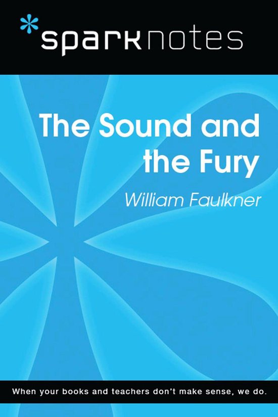 SparkNotes Literature Guide Series - The Sound and the Fury  ... - cover