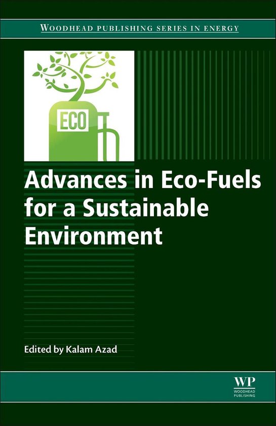 Advances in Eco-Fuels for a Sustainable Environment | 9780081027288 ...