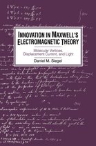 Innovation in Maxwell's Electromagnetic Theory
