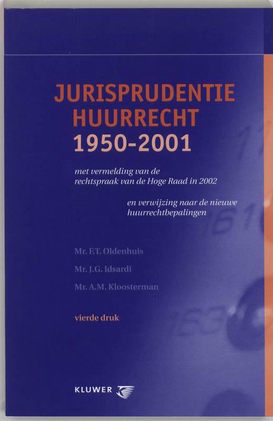 Cover van het boek 'Jurisprudentie huurrecht 1950-2001, met vermelding van de rechtspraak van de Hoge Raad in 2002 / druk 4' van J.G. Idsardi en F.T. Oldenhuis