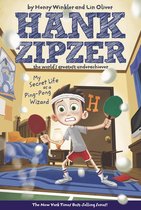 Hank Zipzer 9 - My Secret Life as a Ping-Pong Wizard #9