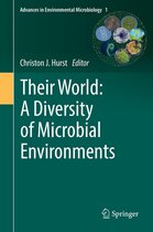 Advances in Environmental Microbiology 1 - Their World: A Diversity of Microbial Environments