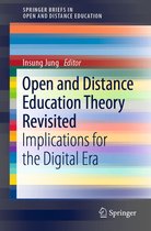 SpringerBriefs in Education - Open and Distance Education Theory Revisited