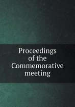 Proceedings of the Commemorative meeting