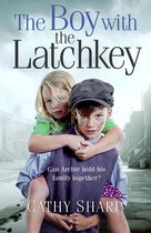 Halfpenny Orphans 4 - The Boy with the Latch Key (Halfpenny Orphans, Book 4)