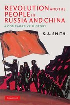 The Wiles Lectures - Revolution and the People in Russia and China