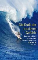 Die Kraft der positiven Gefühle