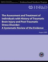 The Assessment and Treatment of Individuals with History of Traumatic Brain Injury and Post-Traumatic Stress Disorder