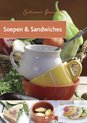 Culinair genieten - Soepen & Sandwiches