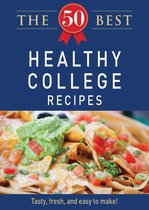 The 50 Best Healthy College Recipes