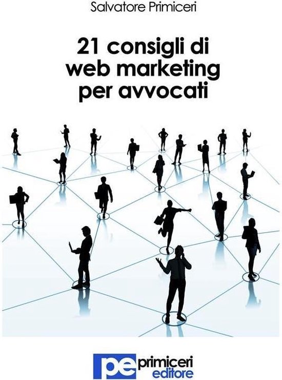 21 Consigli di Web Marketing per Avvocati