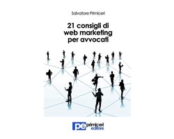 21 Consigli di Web Marketing per Avvocati