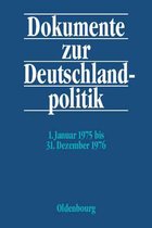 Dokumente zur Deutschlandpolitik. 1. Januar 1975 bis 31. Dezember 1976