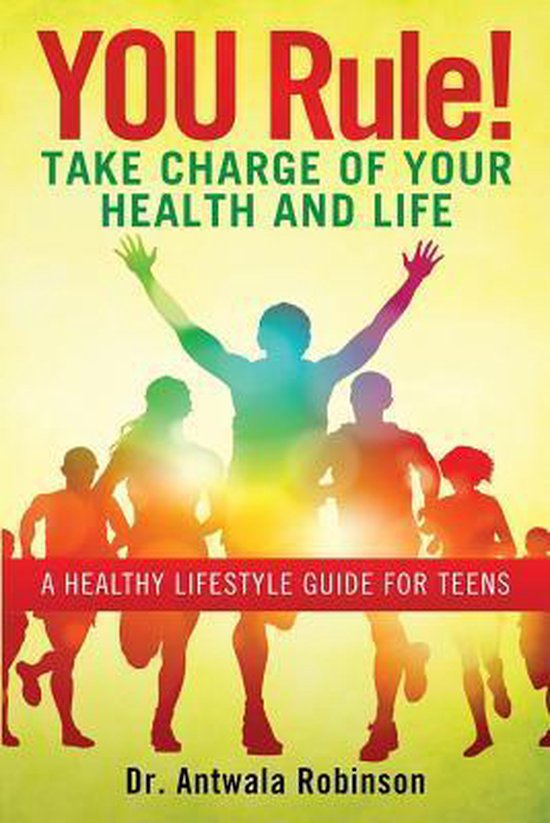 You Rule! Take Charge of Your Health and Life - cover