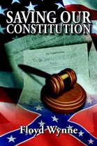 Saving Our Constitution