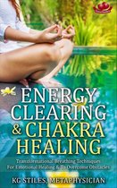 Healing & Manifesting Meditations - Energy Clearing & Chakra Healing Transformational Breathing Techniques for Emotional Healing & to Overcome Obstacles