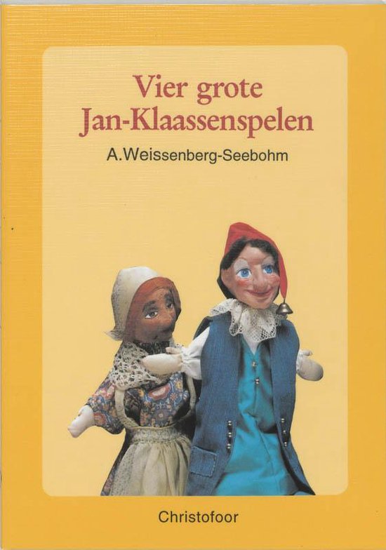 Cover van het boek 'Vier grote Jan-Klaassenspelen' van A. Weissenberg-Seebohm