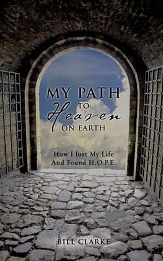 My Path to Heaven on Earth - cover