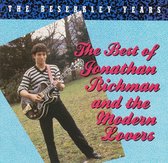 Best of Jonathan Richman and the Modern Lovers: The Beserkley Years