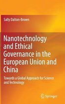 Nanotechnology and Ethical Governance in the European Union and China