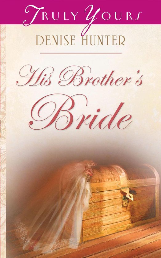 Truly Yours Digital Editions 548 - His Brother's Bride - cover