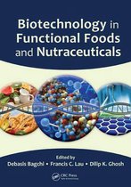 Biotechnology In Functional Foods And Nutraceuticals