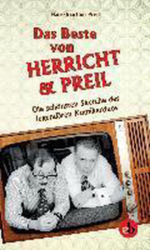 Das Beste von Herricht & Preil, Preil, HansJoachim 9783958410732 Boeken