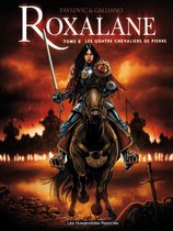 Roxalane 2 - Les Quatre chevaliers de pierre