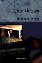 The Dream Recorder