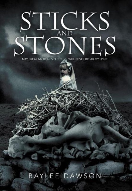 Boek cover Sticks and Stones van Baylee Dawson (Hardcover)